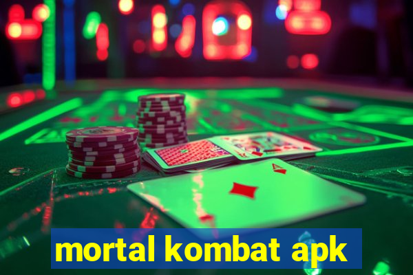 mortal kombat apk